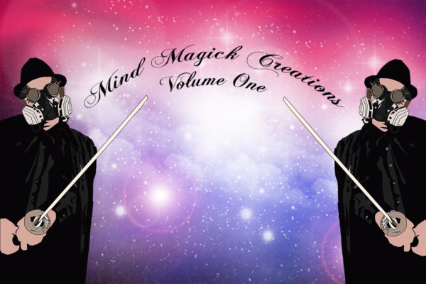 Mind Magick Creations: MMC Volume One