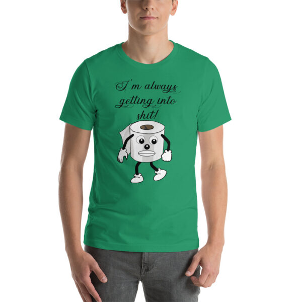 Getting into %$it Short-Sleeve Unisex T-Shirt - Image 4