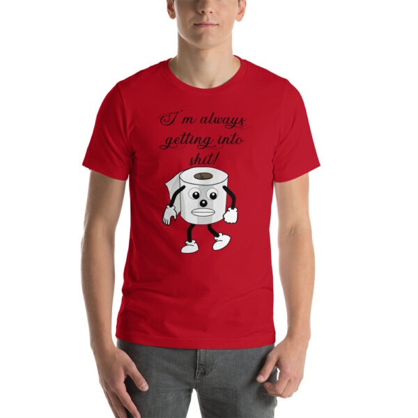 Getting into %$it Short-Sleeve Unisex T-Shirt - Image 2