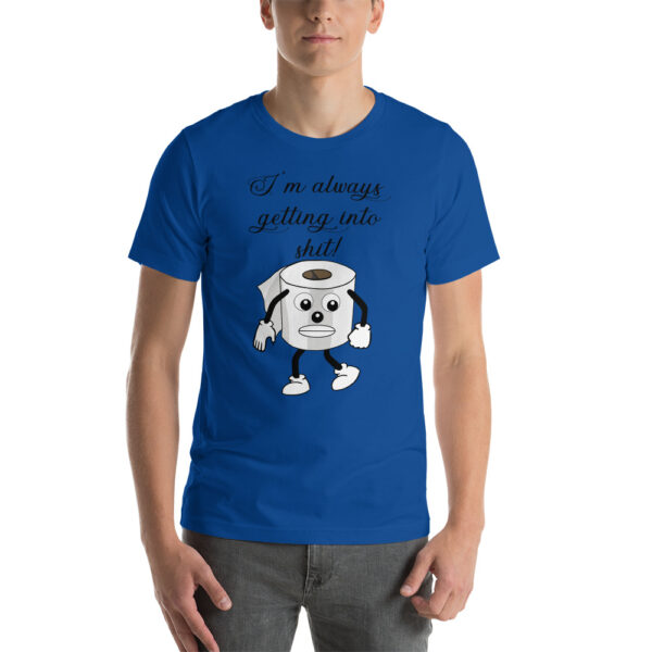 Getting into %$it Short-Sleeve Unisex T-Shirt